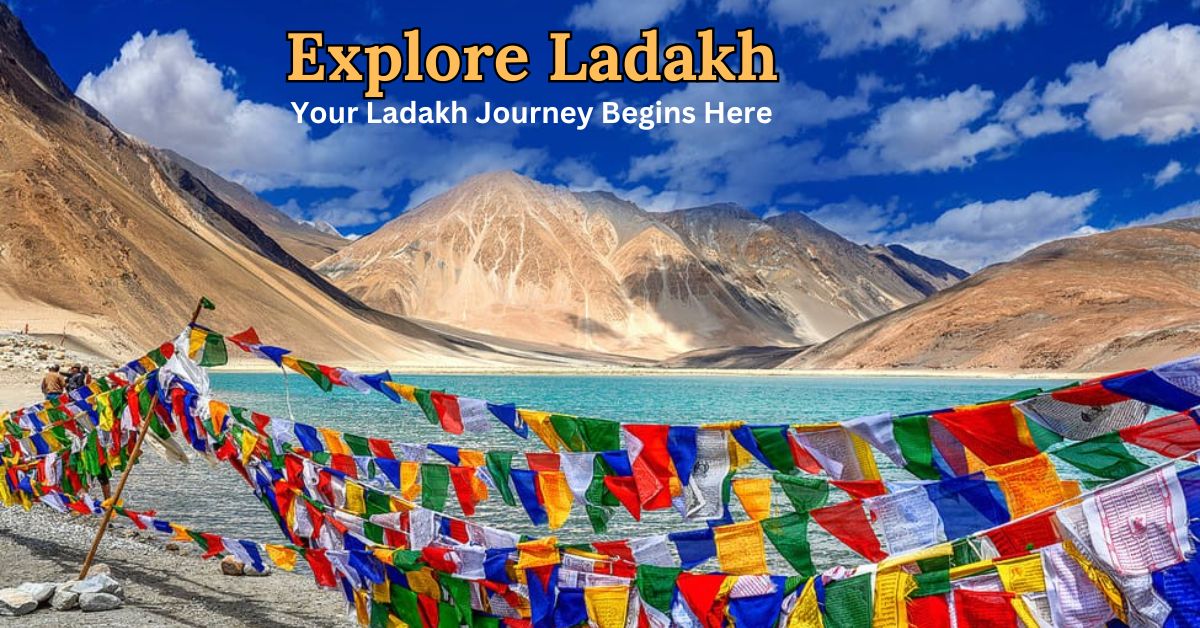 Explore the Hidden Gems: Top Tourist Places in Ladakh